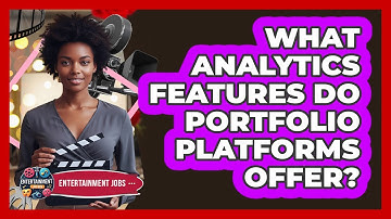 What Analytics Features Do Portfolio Platforms Offer?