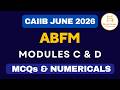 CAIIB 2026 | Important Questions of ABFM Module C and Module D | Divya Career - JAIIB CAIIB