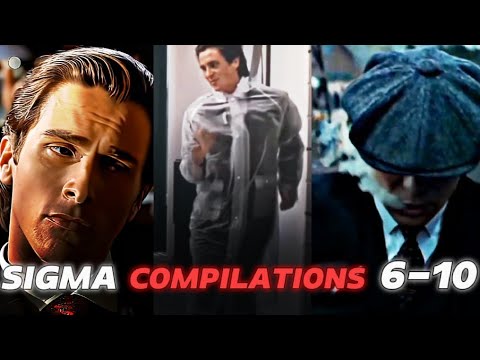 Sigma Male Compilations Edit | Part 6-10