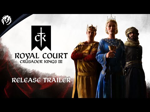 Crusader Kings III: Royal Court - Release Trailer
