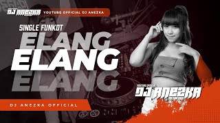 FUNKOT ELANG DEWA 19 - DJ ANEZKA ON THE MIX | LIVE MCLUB MOJOKERTO SPECIAL TAHUN BARU 2023