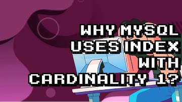 Understanding why MySQL utilizes index with cardinality=1!