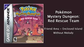 Pokémon Red Rescue Team - Friend Area ~ Enclosed Island - Without Melody