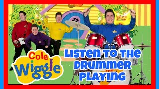Cole Wiggle - Listen To The Drummer Playing