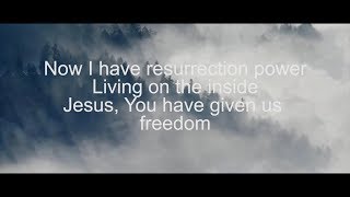 Chris Tomlin - Resurrection Power (Lyrics)