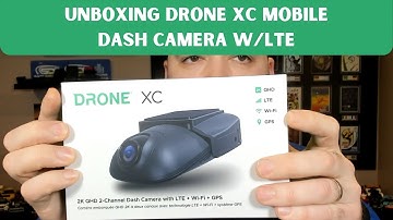 Drone XC dash camera unboxing | LTE dashcam