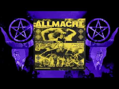 Fear n Loathing x Scove - Allmacht (Höllen Mix)