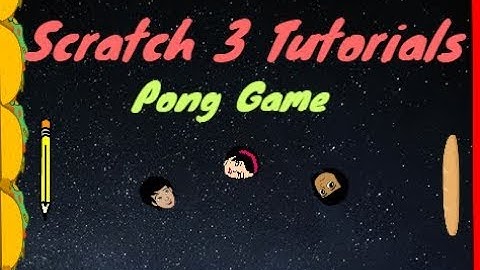 Scratch 3.0 Tutorials: Two Player Pong Game