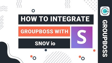 How to Integrate Groupboss with Snovio