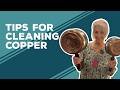 Love & Best Dishes: Tips for Cleaning Copper | Easiest Way to Clean Copper Pots