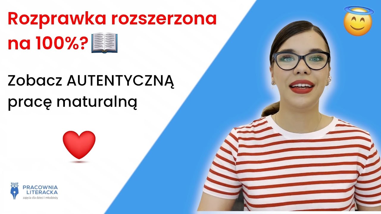 Rozprawka rozszerzona na 100%. Zobacz AUTENTYCZNĄ pracę maturalną sprawdzoną przez CKE