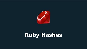 Ruby Hashes Explained