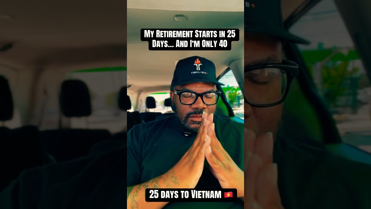 rewrite this title My Retirement Starts in 25 Days… And I’m Only 40 | 25 days to Vietnam 🇻🇳 rewrite this title My Retirement Starts in 25 Days… And I’m Only 40 | 25 days to Vietnam 🇻🇳