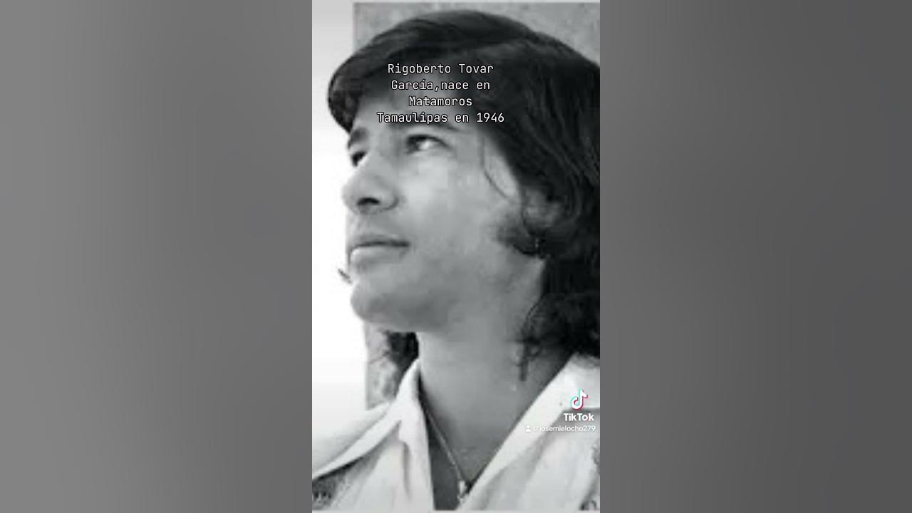 Rigo Tovar. Mi Matamoros Querido. Nace en 1946. Rigo Tovar. Mi Matamoros Querido. Nace en 1946.