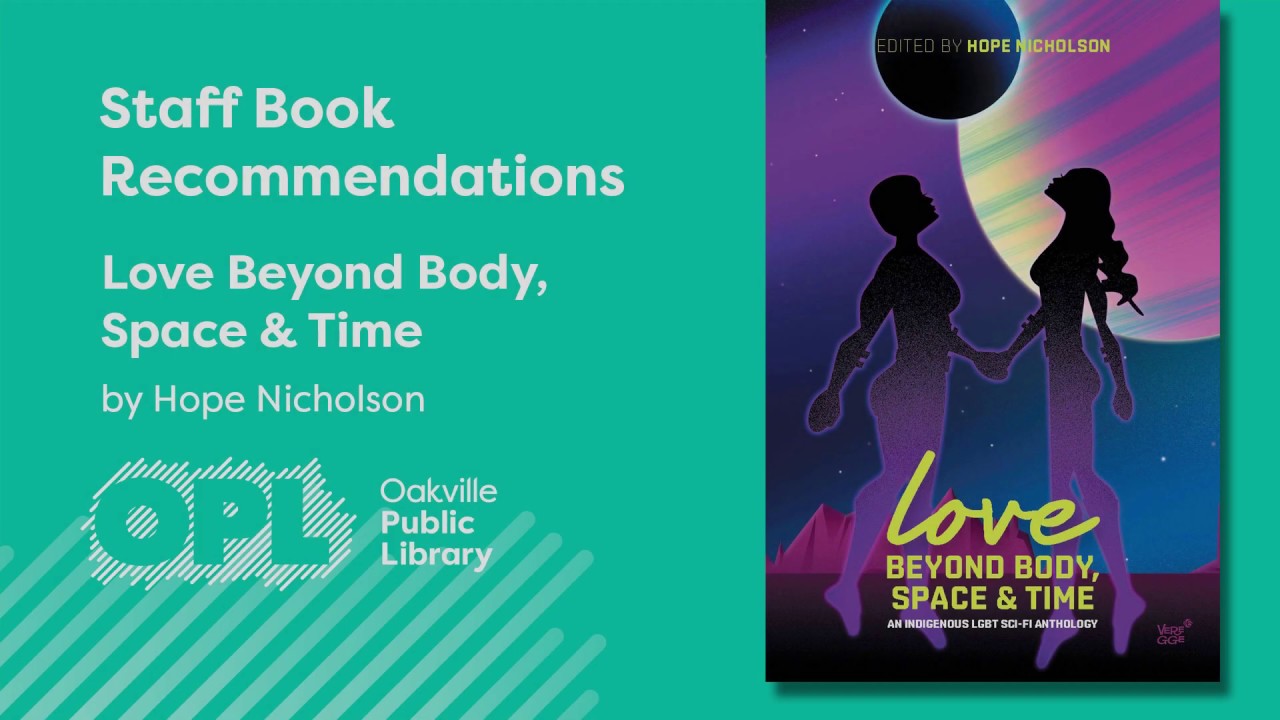 Book Talks: Love Beyond Body, Space and Time, An Indigenous LGBT Sci fi Anthology