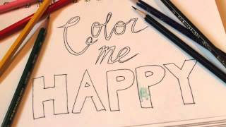 Video thumbnail of "Color Me Happy (Original Song by Dressler Parsons)"