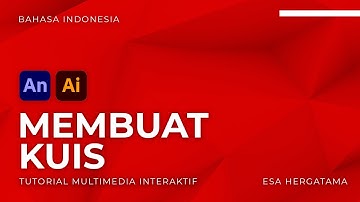 #3 Belajar Membuat Kuis di Adobe Animate 2021 Action Script 3.0 dengan Mudah !!!