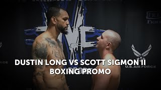 'Dustin Long vs Scott Sigmon II' Boxing Promo