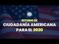 Estudio de ciudadanía americana en 2020