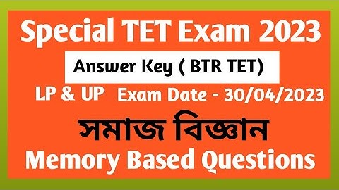 Assam Special TET 2023 || 60+ memory based answer key || assam special tet 2023 answer key #BTR_TET