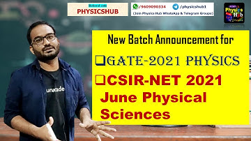 New Batch Announcement for GATE-2021 Physics and CSIR-NET 2021 June Physical Sciences | Physics Hub