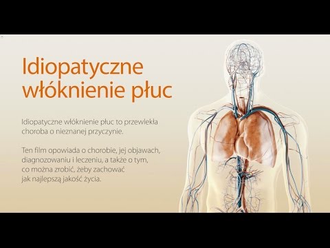 Wideo: 17 Słów, Które Powinieneś Wiedzieć: Idiopatyczne Zwłóknienie Płuc