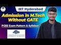 PGEE Complete Pattern &amp; Syllabus || IIIT Hyderabad || ECE/EE/IN