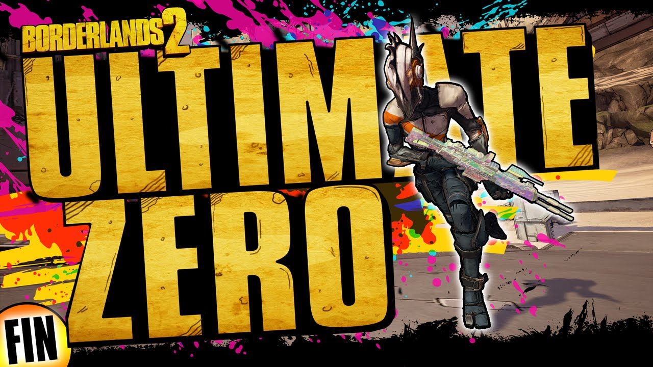 Borderlands 2 | Ultimate Zer0 | Funny Moments and Drops FINALE