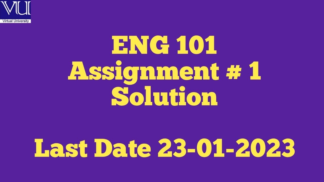 eng101 assignment solution 2023