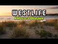 Westlife I Have A Dream Remix Lyrics Pure Vocal Magic Westlife I Have A Dream Remix Lyrics Pure Vocal Magic