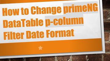 How to Change primeNG DataTable p-column Filter Date Format
