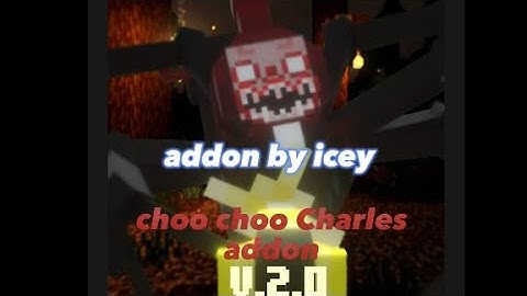 choo choo Charles v2 addon made by @ICEyMC