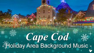 🎄CapeCod - Holiday Area Background Music | at Tokyo DisneySea