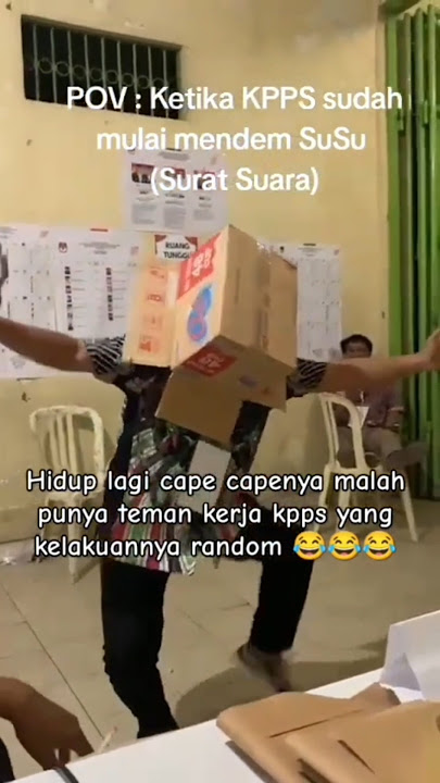 Pov: Ketika Kpps Sudah Mulai Mendem Surat Suara 😄🤣 #ngakak #hiburan #fyp