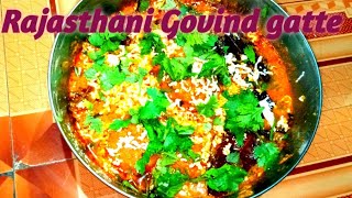 Rajasthani Govind gatte ki Sabji , how to make Govind gatte