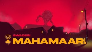 Mahamaari - Swadesi | Lyric Video | Azadi Records