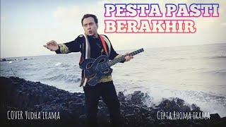 PESTA PASTI BERAKHIR‼️YUDHA IRAMA‼️CIPT RHOMA IRAMA