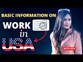 Basic information on work visa in us ca ankita bora