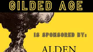GILDED AGE Sponsor: Alden Global Capital