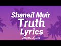 Shaneil muir  talk truth lyrics   strictly lyrics