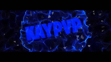 KayPvP Intro Rizeax Style