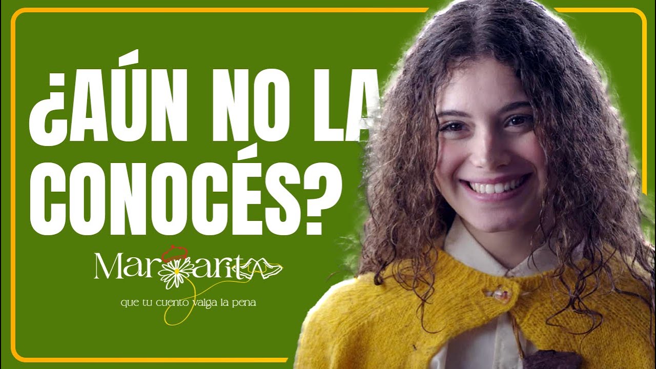¿Todavía no la conociste a #Margarita? - YouTube