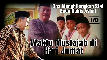 KH. Abdul Ghofur | Waktu Mustajab Di Hari Jumat | Pon. Pes Sunan Drajat