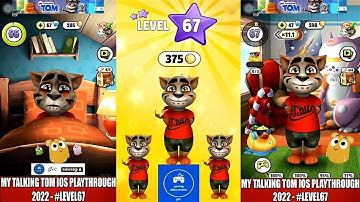 My Talking Tom | iOS | Playthrough 2022 | - #Level67 | Sixty-seven | LXVII
