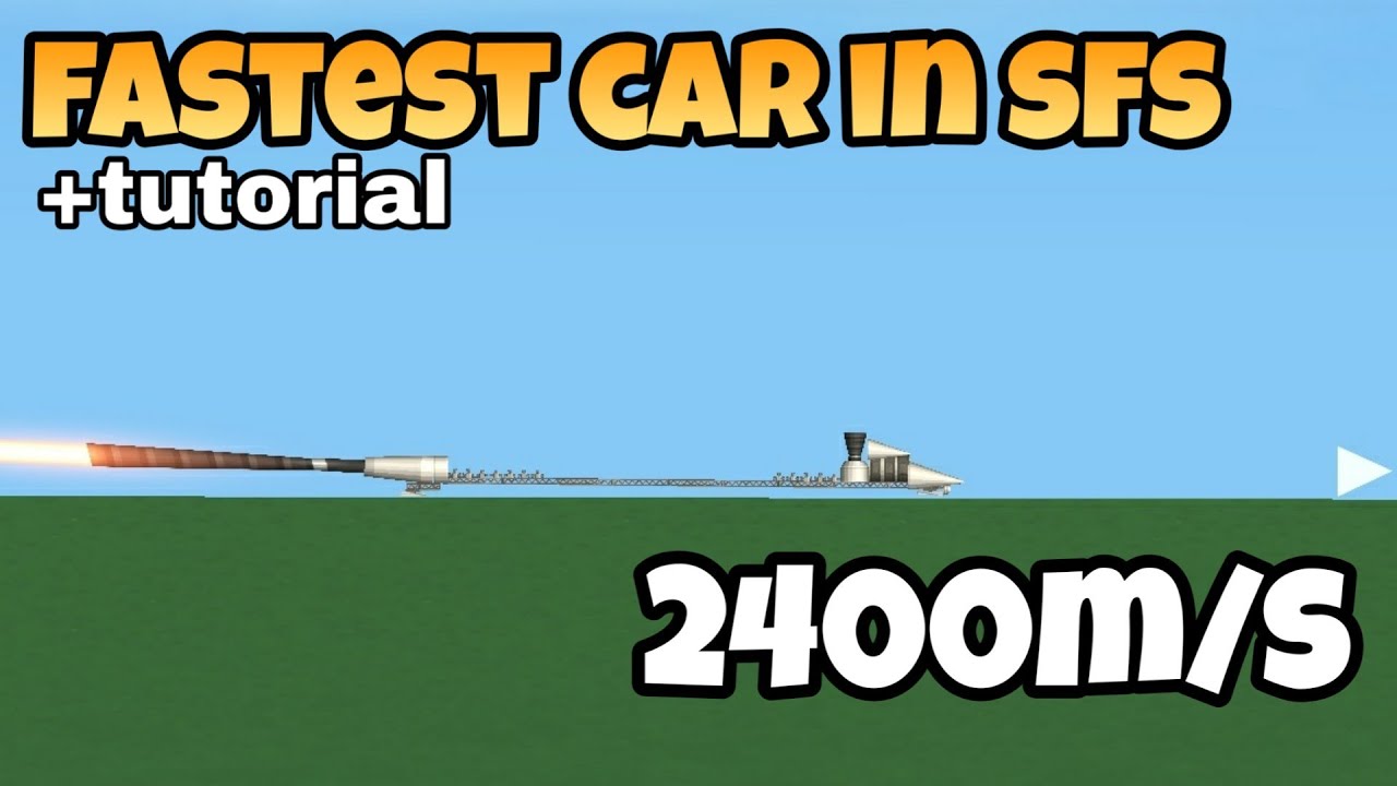 Fastest car in sfs reaching escape velocity YouTube
