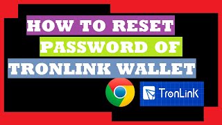 how to reset password tron wallet