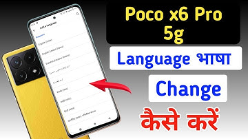 language change in Poco x6 pro 5g /Poco x6 pro 5g me language kaise change kare