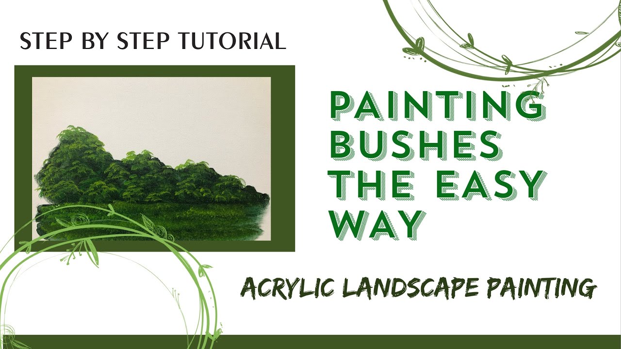 Paint bushes the easy way Acrylic landscape painting acrylic painting techniques1 YouTube