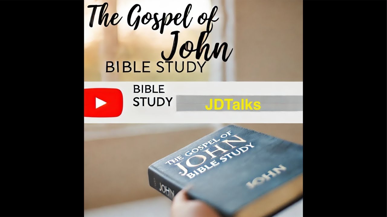 The Gospel of John: Discovering the Life of Jesus | Bible Study with ...