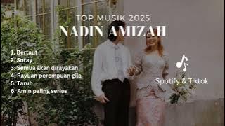 NADIN AMIZAH | TOP MUSIK SPOTIFY 2025 | BERTAUT